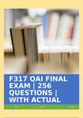 F317 QAI FINAL EXAM | 256 QUESTIONS | WITH ACTUAL ANSWERS!!