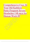 Comprehensive Case 26 Year Old Kathleen Parks Frequent Severe Headaches I #Latest for Human Week #9