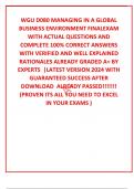 WGU D080 MANAGING IN A GLOBAL BUSINESS ENVIRONMENT FINALEXAM WITH ACTUAL QUESTIONS AND COMPLETE 100% CORRECT ANSWERS WITH VERIFIED AND WELL EXPLAINED  RATIONALES ALREADY GRADED A+ BY EXPERTS  |LATEST VERSION 2024 WITH GUARANTEED SUCCESS AFTER DOWNLOAD  AL