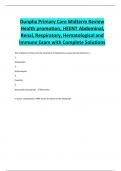 Dunphy Primary Care Midterm Review Health promotion, HEENT Abdominal, Renal, Respiratory, Hematological and Immune Exam with Complete Solutions