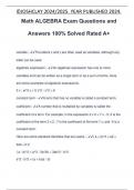 Math ALGEBRA Exam Questions and Answers 100% Solved Rated A+