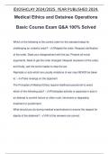 Medical Ethics and Detainee Operations Basic Course Exam Q&A 100% Solved