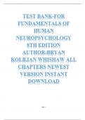 TEST BANK-FOR FUNDAMENTALS OF HUMAN NEUROPSYCHOLOGY 8TH EDITION AUTHOR:BRYAN KOLB,IAN WHISHAW ALL CHAPTERS NEWEST VERSION INSTANT DOWNLOAD