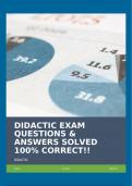 DIDACTIC EXAM QUESTIONS & ANSWERS SOLVED 100% CORRECT!!