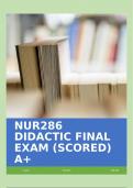 NUR286 DIDACTIC FINAL EXAM (SCORED) A+