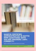 KASEYA CERTIFIED ADMINISTRATOR IN DATTO RMM QUESTIONS WITH SOLVED ANSWERS 100% CORRECT!!