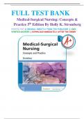 Test Bank For Medical-Surgical Nursing, Concepts and Practice, 5th Edition By Holly K. Stromberg|9780323810210| All Chapters 1-49| LATEST