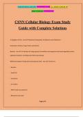 CSNN Cellular Biology Exam Study Guide with Complete Solutions