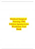 TEST BANK For Medical Surgical Nursing 10th Edition Ignatavicius Workman, Verified Chapters 1 - 69