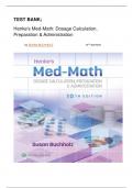 TEST BANK; Henke's Med Math : Dosage Calculation, Preparation & Administration by SUSAN BUCHHOLZ 10TH EDITION A+