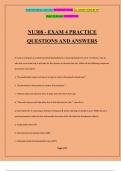 NU308 - EXAM 4 PRACTICE QUESTIONS AND ANSWERS