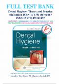 Dental Hygiene Theory And Practice 4th Edition Test Bank By Darby BSDH MS, Michele Leonardi, Walsh RDH MS MA EdD, Margaret