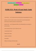 NURS 3121- Week 6 Exam Study Guide Solutions