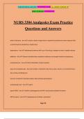 NURS 3304 Analgesics Exam Practice Questions and Answers