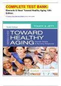 COMPLETE TEST BANK: Ebersole & Hess' Toward Healthy Aging 10th Edition by Theris A. Touhy DNP CNS DPNAP (Author) latest update.