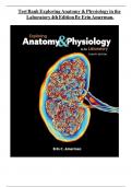 Test Bank - Exploring Anatomy & Physiology in the Laboratory 4th Edition by Erin C. Amerman, All Chapters| Complete Guide