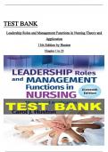 Test Bank For Leadership Roles and Management Functions in Nursing Theory and Application 11th Edition By Huston All chapters ISBN:9781975193065