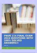 PNUR 114 FINAL EXAM 2024 QUESTIONS WITH 100% SOLVED ANSWERS!!