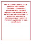 NUR 335 EXAM 3 EXAM WITH ACTUAL QUESTIONS AND COMPLETE 100%CORRECT ANSWERS WITH VERIFIED AND WELL EXPLAINED RATIONALES ALREADY GRADED A+ BY EXPERTS |LATEST VERSION 2024 WITH GUARANTEED SUCCESS AFTER DOWNLOAD ALREADY PASSED!!!!!!! (PROVEN ITS ALL YOU NEED 