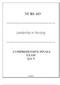 LU-NURS 489 (Leadership in Nursing) Comprehensive Finals Exam Q & S 2024