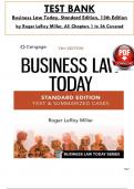 Test Bank for Business Law Today, Standard: Text & Summarized Cases 13th Edition by Roger LeRoy Miller, ISBN: 9780357634851, All 36 Chapters Covered, Verified Latest Edition