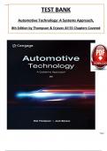 Test Bank for Automotive Technology: A Systems Approach, 8th Edition by Thompson & Erjavec, ISBN: 9780357934616, All 55 Chapters Covered, Verified Latest Edition