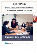 Test Bank for Business Law in Canada, 13th Canadian Edition by Richard Yates, ISBN: 9780137641772, All 16 Chapters Covered, Verified Latest Edition