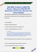 OB HESI, Pediatrics HESI PN  Review, Maternity NCLEX PN Questions and Correct Answers the  Latest Update