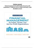 Solution manual financial management for public health and not for profit  organizations 7th edition by steven a. Finkler and Daniel l. smith all chapters covered, ISBN: 9781071835333