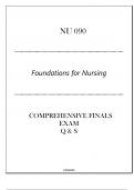 HU-NU 090 (Foundations for Nursing) Comprehensive Finals Exam Q & S 2024.