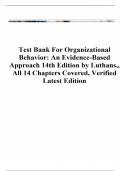 Test Bank For Organizational Behavior: An Evidence-Based Approach 14th Edition by Luthans,, All 1-14 Chapters | Complete Study Guide A+.