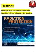 Test Bank For Radiation Protection in Medical Radiography 9th Edition By Mary Alice Statkiewicz Sherer; Paula J. Visconti; E. Russell Ritenour; Kelli Haynes| 9780323825030 | All Chapters 1-16  ||Complete A+ Guide