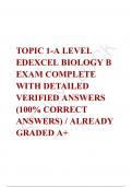 TOPIC 1-A LEVEL EDEXCEL BIOLOGY B EXAM COMPLETE WITH DETAILED VERIFIED ANSWERS (100% CORRECT ANSWERS) / ALREADY GRADED A+