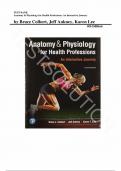 Test Bank for Anatomy & Physiology for Health Professions: An Interactive Journey 4th Edition by Bruce Colbert, Jeff Ankney, Karen Lee, All Chapters |Complete Guide A+