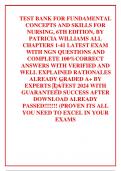 TEST BANK FOR FUNDAMENTAL CONCEPTS AND SKILLS FOR NURSING, 6TH EDITION, BY PATRICIA WILLIAMS ALL CHAPTERS 1-41 LATEST EXAM WITH NGN QUESTIONS AND COMPLETE 100%CORRECT ANSWERS WITH VERIFIED AND WELL EXPLAINED RATIONALES ALREADY GRADED A+ BY EXPERTS |LATEST