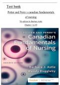 Test Bank for Potter and Perry's Canadian Fundamentals of Nursing 7th Edition By Barbara Astle| Latest Test Bank 100% Veriﬁed Answers All chapters 