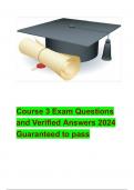 Course 3 Exam Questions and Verified Answers 2024 Guaranteed to pass