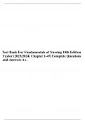 Test Bank for Fundamentals of Nursing 10th Edition by Taylor Chapter 1-47 with NGN complete solutions| Test Bank 100% Veriﬁed Answers