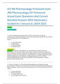 ATI RN Pharmacology Proctored Exam /RN Pharmacology ATI Proctored Actual Exam Questions And Correct Detailed Answers With Rationales| Graded A+| Version 6| 2024-2025