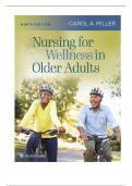 TEST BANK For Nursing for Wellness in Older Adults, 9th Edition by Carol A. Miller, Verified Chapters 1 - 29, Isbn: 9781975179137 