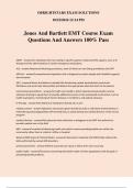 Jones And Bartlett EMT Course Exam Questions And Answers 100% Pass