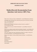 Medical Records Documentation Exam Questions And Answers 100% Pass.