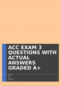 ACC EXAM 3 QUESTIONS WITH ACTUAL ANSWERS GRADED A+