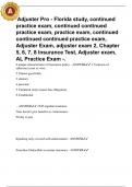  Adjuster Pro - Florida study, continued practice exam, continued continued practice exam, practice exam, continued continued continued practice exam, Adjuster Exam, adjuster exam 2, Chapter 5, 6, 7, 8 Insurance Test, Adjuster exam, AL Practice Exam -.