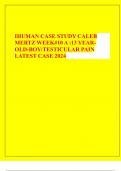 IHUMAN CASE STUDY CALEB  MERTZ WEEK#10 A :13 YEAROLD-BOY:TESTICULAR PAIN  LATEST CASE 2024