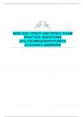 NEW 2024 CPSGT AND RPSGT EXAM  PRACTICE QUESTIONS  (POLYSOMNOGRAPHY)WITH  ACCURATE ANSWERS