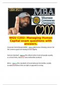   WGU C202: Managing Human Capital exam questions with answers. Corporate Social Responsibility - Ans>>>Businesses showing concern for the common good and valuing human dignity.  Fairness Standard - Ans>>>The ethical action treats all pe