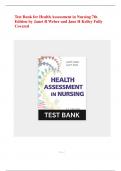 Test Bank for Health Assessment in Nursing 7th Edition by Janet R Weber and Jane H Kelley (All Chapters) Complete A+