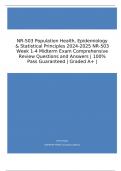 NR-503 Population Health, Epidemiology & Statistical Principles 2024-2025 NR-503 Week 1-4 Midterm Exam Comprehensive Review Questions and Answers | 100% Pass Guaranteed | Graded A+ |