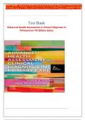 TEST BANK- Advanced Health Assessment & Clinical Diagnosis in Primary Care 7th Edition Joyce E. Dains with Correct Answers & All Chapters (NEWEST 2024)